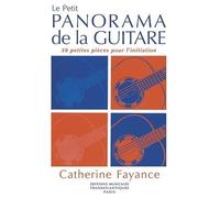 FAYANCE C. - LE PETIT PANORAMA DE LA GUITARE