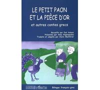 Le petit paon et la pièce d'or et autres contes grecs
