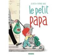 Le petit papa Jo Witek (Auteur), Thomas Baas (Illustration)