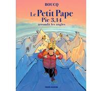 François Boucq – Le Petit Pape Pie 3,14 – tome 02 – Arrondit les angles – Cartonné – Bande dessinée