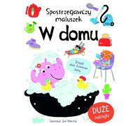 Le petit perspicace à la maison - Zoe Waring (illustr.) (Buch auf Polnisch)