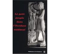 Le petit peuple dans l'Occident médiéval