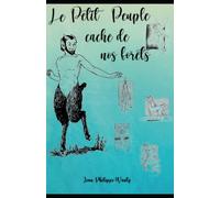 Le Petit Peuple de nos forêts