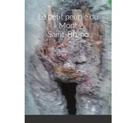 Le petit peuple du Mont Saint-Bruno