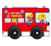 Le petit pilote Les pompiers