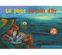 Le petit poisson d'or - Alexandre Sergueïevitch Pouchkine - Callicephale - broché - Contes et légendes jeunesse