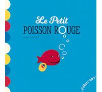 Le petit poisson rouge - nouvelle edition