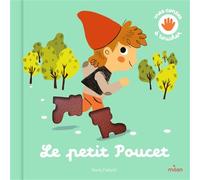 Le petit Poucet - Ilaria Falorsi - Milan Eds - cartonné - Album jeunesse