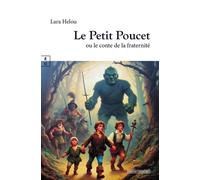 Le Petit Poucet ou le conte de la fraternité - Lara Helou - Complicites Eds - broché - Essai