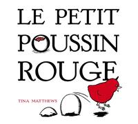 Le petit poussin rouge
