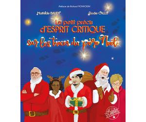 Le petit précis d'esprit critique : sur les traces du père Noël
