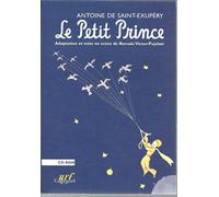 Le petit prince - Adaptation et mise en scène de Romain Victor-Pujebet [Audio Antoine de saint exupéry