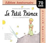 Le Petit Prince : Edition Anniversaire 70 Ans