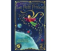 Antoine de Saint-Exupéry – Le Petit Prince – Édition illustrée interactive – MinaLima – Gallimard