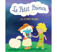 Collectif – Le Petit Prince et ses amis : Les attrape-regards – Cartonné – Panini