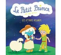 Collectif – Le Petit Prince et ses amis : Les attrape-regards – Cartonné – Panini