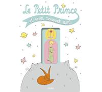 Antoine de Saint-Exupéry – Le Petit Prince et son nouvel ami – Album éveil dès la naissance