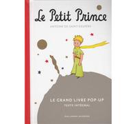 Le Petit Prince Le Grand Livre pop-up - Antoine de Saint-Exupéry - Gallimard jeunesse - relié - Album éveil dès la naissance
