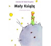 Le Petit Prince par Antoine de Saint-Exupéry (Buch auf Polnisch)