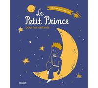 Le Petit Prince pour les enfants - Edition collector