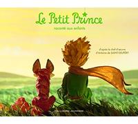 LE PETIT PRINCE RACONTE AUX ENFANTS