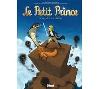 Le Petit Prince - Tome 16 Clotilde Bruneau (Auteur), Audrey Bussi (Dessinateur), Christine Chatal (Adapté), Jérôme Benoît (Adapté), Elyum Studio (Adapté), Karine Lambin (Coloriste)