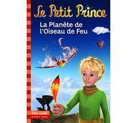 Le Petit Prince, tome 2 : La Planète de l'Oiseau de Feu