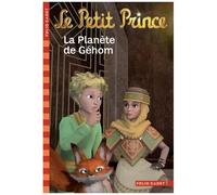Le Petit Prince - Tome 7 - La Planète De Géhom
