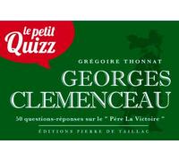 Le Petit Quizz De Georges Clemenceau