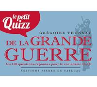 Le petit quizz de la Grande Guerre