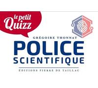 Le Petit Quizz de la Police scientifique - Collectif - Pierre De Taillac - broché - Essai