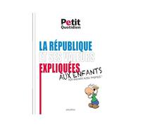 PlayBac – Le Petit Quotidien : Les valeurs de la République expliquées aux enfants – Éd.2017