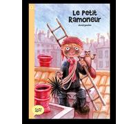 Le petit ramoneur - David Gautier - Boule De Neige Editions - broché - Album jeunesse dès 3 ans