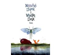 Le petit renard et le grand sanglier Œwit Berenika Ko³omycka (Buch auf Polnisch)