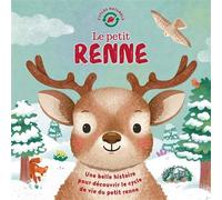 Le petit renne - Gisela Bohorquez - 1 2 3 Soleil - cartonné - Album jeunesse