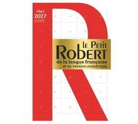Le Petit Robert de la langue française et sa version numérique - 2027 - Collectif - Le Robert - relié - Dictionnaire et encyclopédie