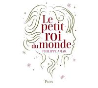 Le petit roi du monde