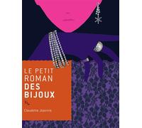 Le petit roman des bijoux - Claudette Joannis - Rocher Eds Du - broché - Essai