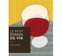 Le petit roman du vin - Christian Millau - Rocher Eds Du - broché - Roman