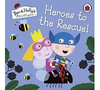 Le petit royaume de Ben et Holly : Des héros à la rescousse