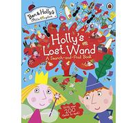 Le petit royaume de Ben et Holly : La baguette perdue de Holly - Un livre de recherche et de découverte