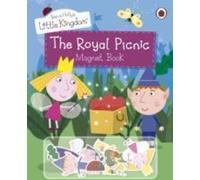 Le petit royaume de Ben et Holly : Le livre magnétique du pique-nique royal