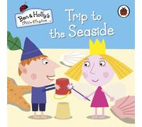 Le petit royaume de Ben et Holly : Voyage au bord de la mer