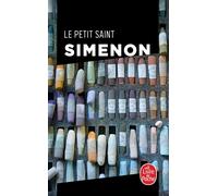 Le Petit Saint - Georges Simenon - Lgf - Poche - Roman