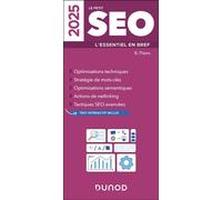 Le Petit SEO 2025 L'essentiel en bref - Benjamin Thiers - Dunod - broché - Guide