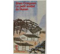 Le petit soldat du Hunan : Autobiographie