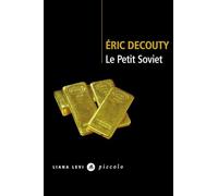 Eric Decouty – Le Petit Soviet