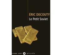 Eric Decouty – Le Petit Soviet