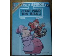 Le Petit Spirou, C'est Pour Ton Bien