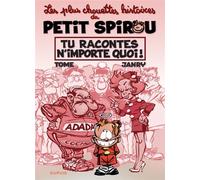 Le Petit Spirou - Chouettes histoires - Tome 1 - Tu racontes n'importe quoi ! - Tome - Dupuis - cartonné - Bande dessinée jeunesse